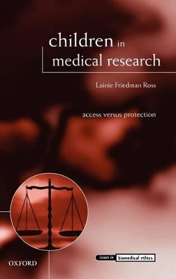 Children in Medical Research - Lainie Friedman Ross