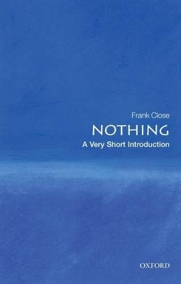 Nothing: A Very Short Introduction - Frank Close