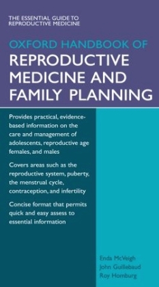 The Oxford Handbook of Reproductive Medicine and Family Planning - Elspeth McVeigh, Roy Homburg, John Guillebaud