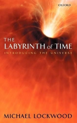 The Labyrinth of Time - Michael Lockwood