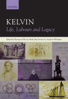 Kelvin: Life, Labours and Legacy - 