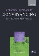 A Practical Approach to Conveyancing - Robert Abbey, Mark Richards