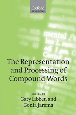 The Representation and Processing of Compound Words - 