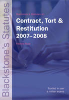 Statutes on Contract, Tort and Restitution 2007-2008 - Francis Rose