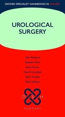 Urological Surgery - John Reynard, Stephen Mark, Kevin Turner, Noel Armenakas, Mark Feneley