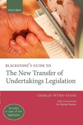 Blackstone's Guide to the New Transfer of Undertakings Legislation - Charles Wynn-Evans