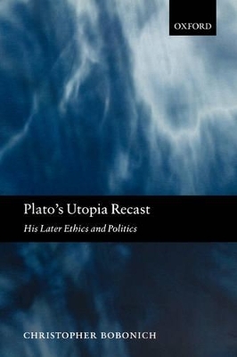 Plato's Utopia Recast - Christopher Bobonich