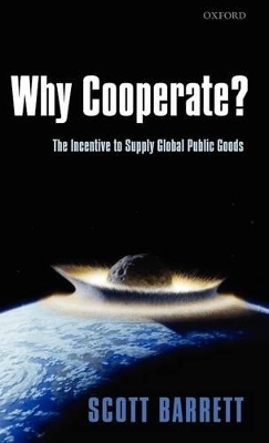 Why Cooperate? - Scott Barrett