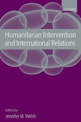 Humanitarian Intervention and International Relations - 