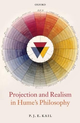Projection and Realism in Hume's Philosophy - P. J. E. Kail