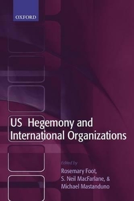 US Hegemony and International Organizations - 
