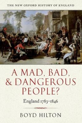 A Mad, Bad, and Dangerous People? - Boyd Hilton
