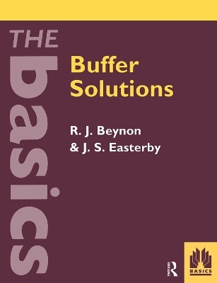 Buffer Solutions - Professor Rob Beynon, J Easterby