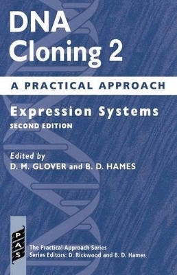 DNA Cloning 2: A Practical Approach - 