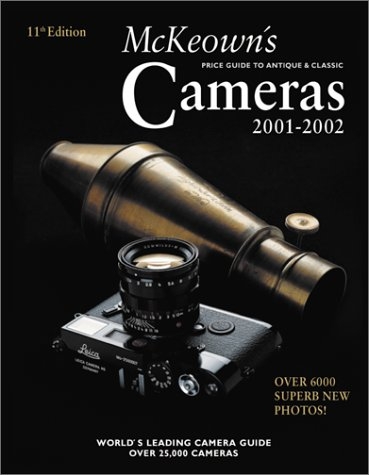 McKeown's Price Guide to Antique and Classic Cameras - 