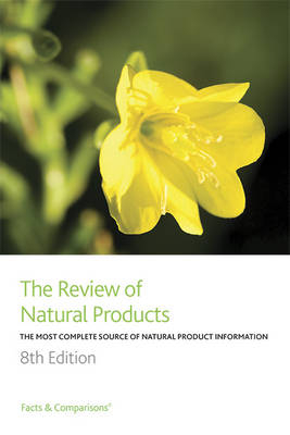 Review of Natural Products - Ara DerMarderosian, John A. Beutler