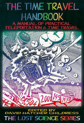 Time Travel Handbook - David Hatcher Childress