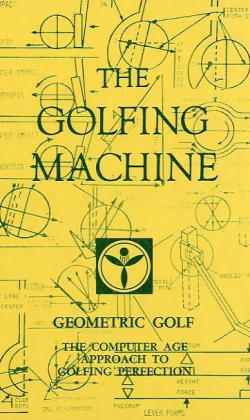 The Golfing Machine - Homer Kelley