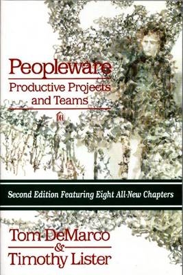 Peopleware - Tom DeMarco, Timothy Lister