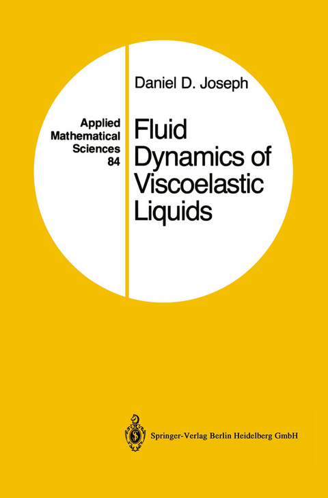 Fluid Dynamics of Viscoelastic Liquids - Daniel D. Joseph