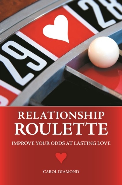 Relationship Roulette -  Diamond Carol Diamond