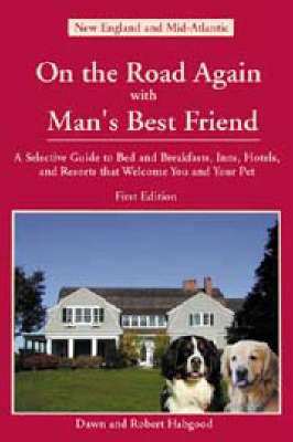 On the Road Again with Man's Best Friend - Dawn Habgood, Robert Habgood