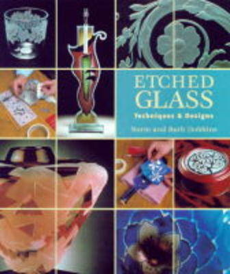 Etched Glass : Techniques & Designs -  N &  R Dobbins