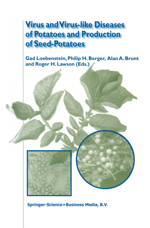 Virus and Virus-like Diseases of Potatoes and Production of Seed-Potatoes - 