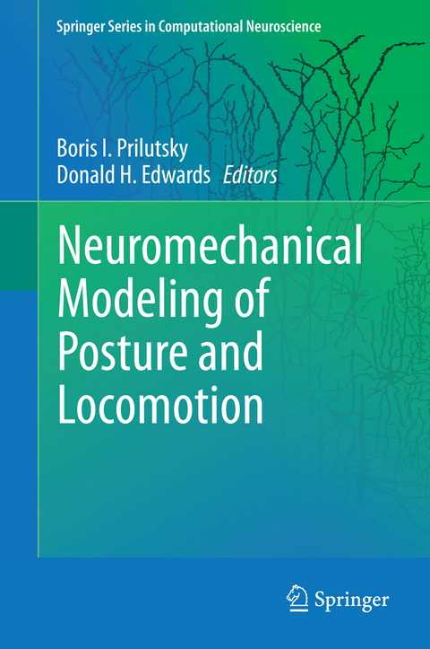 Neuromechanical Modeling of Posture and Locomotion - 