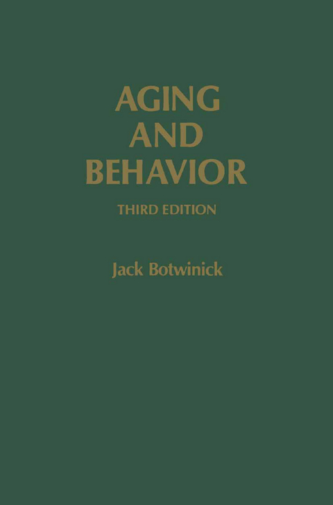 Aging and Behavior - Jack Botwinick