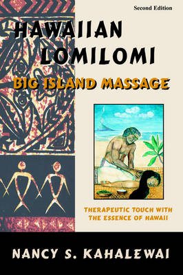 Hawaiian Lomilomi: Big Island Massage - Nancy S Kahalewai