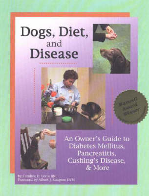 Dogs, Diet and Disease - Caroline D. Levin