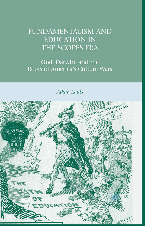 Fundamentalism and Education in the Scopes Era -  A. Laats