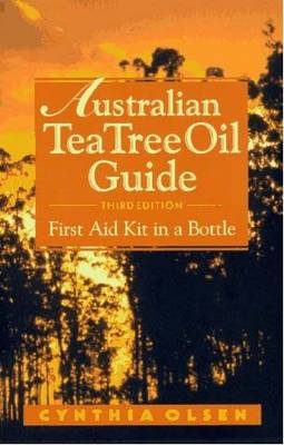 Australian Tea Tree Oil Guide - Cynthia Olsen