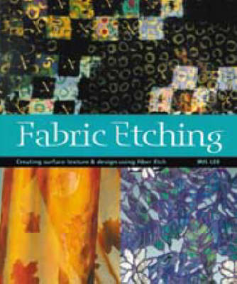 Fabric Etching - Iris Lee