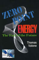 Zero Point Energy - Thomas Valone