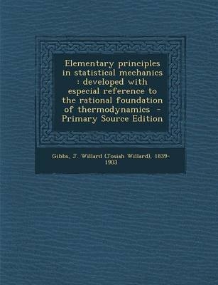 Elementary Principles in Statistical Mechanics - 