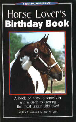 Horse Lover's Birthday Book - June V. Evers