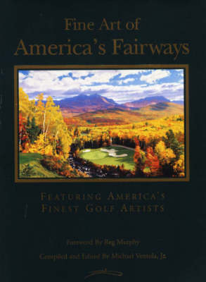 Fine Art of America's Fairways - 