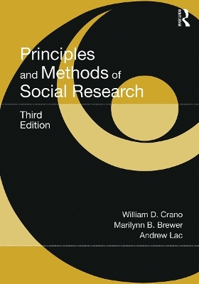 Principles and Methods of Social Research - William D. Crano, Marilynn B. Brewer, Andrew Lac