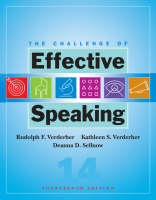 The Challenge of Effective Speaking - Rudolph Verderber, Kathleen Verderber, Deanna Sellnow