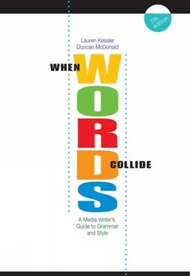 When Words Collide - Lauren Kessler, Duncan McDonald