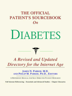The Official Patient's Sourcebook on Diabetes -  Icon Health Publications