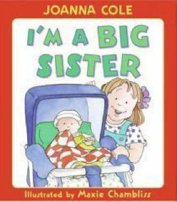 I'm a Big Sister - Joanna Cole