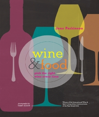 Wine & Food - Jane Parkinson