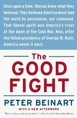 The Good Fight - Peter Beinart