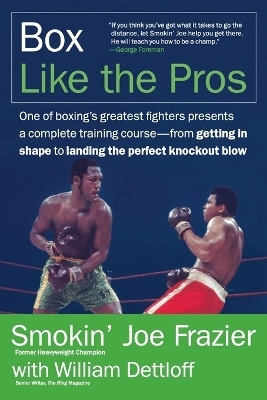 Box Like the Pros - Joe Frazier, William Dettloff