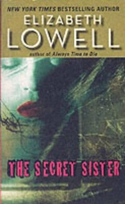 The Secret Sister - Elizabeth Lowell