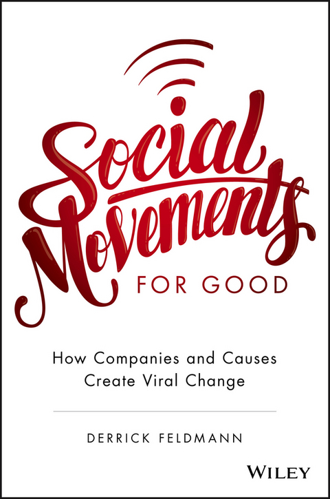 Social Movements for Good - Derrick Feldmann