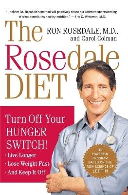 The Rosedale Diet - Ron Rosedale, Carol Colman